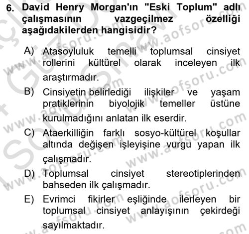 Sosyal Antropoloji Dersi 2023 - 2024 Yılı (Final) Dönem Sonu Sınav Soruları 6. Soru