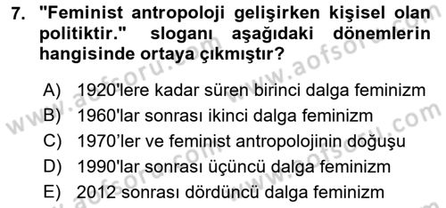 Sosyal Antropoloji Dersi 2023 - 2024 Yılı (Final) Dönem Sonu Sınav Soruları 7. Soru
