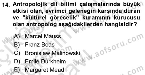 Sosyal Antropoloji Dersi 2023 - 2024 Yılı Yaz Okulu Sınav Soruları 14. Soru