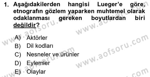 Sosyal Antropoloji Dersi 2024 - 2025 Yılı (Vize) Ara Sınav Soruları 1. Soru