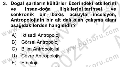 Sosyal Antropoloji Dersi 2024 - 2025 Yılı (Vize) Ara Sınav Soruları 3. Soru