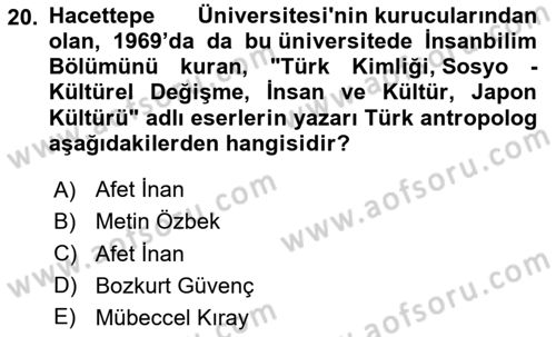 Sosyal Antropoloji Dersi 2024 - 2025 Yılı (Final) Dönem Sonu Sınav Soruları 20. Soru