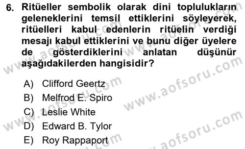 Sosyal Antropoloji Dersi 2024 - 2025 Yılı (Final) Dönem Sonu Sınav Soruları 6. Soru