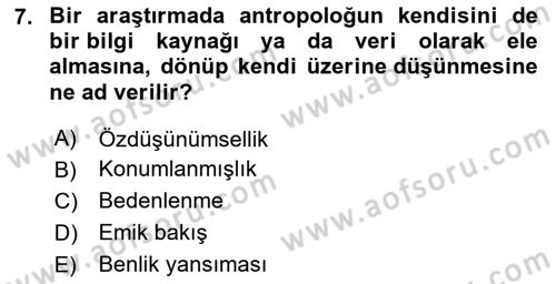 Sosyal Antropoloji Dersi 2024 - 2025 Yılı (Final) Dönem Sonu Sınav Soruları 7. Soru