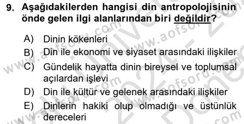 Sosyal Antropoloji Dersi 2024 - 2025 Yılı (Final) Dönem Sonu Sınav Soruları 9. Soru