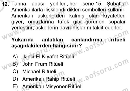 Sosyal Antropoloji Dersi 2024 - 2025 Yılı Yaz Okulu Sınav Soruları 12. Soru