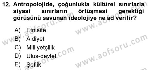 Sosyal Antropoloji Dersi 2025 - 2026 Yılı (Vize) Ara Sınav Soruları 12. Soru