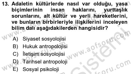 Sosyal Antropoloji Dersi 2025 - 2026 Yılı (Vize) Ara Sınav Soruları 13. Soru