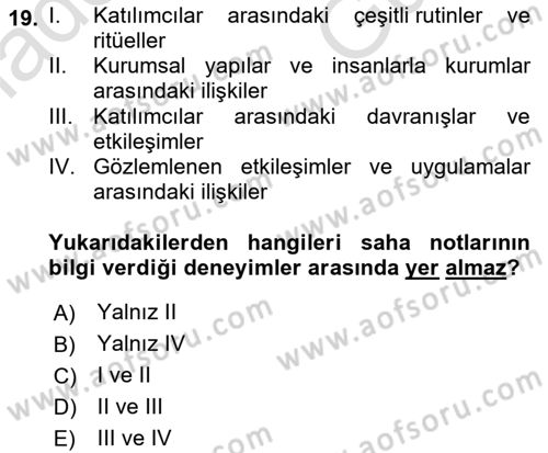 Sosyal Antropoloji Dersi 2025 - 2026 Yılı (Vize) Ara Sınav Soruları 19. Soru