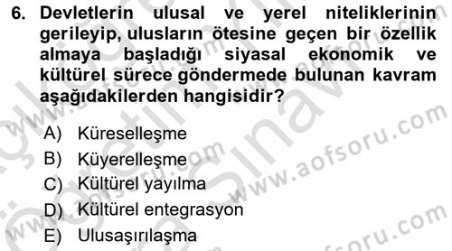 Sosyal Antropoloji Dersi 2025 - 2026 Yılı (Vize) Ara Sınav Soruları 6. Soru