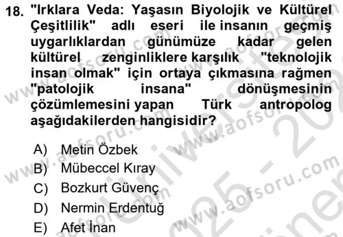 Sosyal Antropoloji Dersi 2025 - 2026 Yılı (Final) Dönem Sonu Sınav Soruları 18. Soru