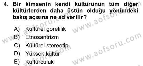 Sosyal Antropoloji Dersi 2025 - 2026 Yılı (Final) Dönem Sonu Sınav Soruları 4. Soru
