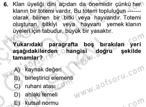 Sosyal Antropoloji Dersi 2025 - 2026 Yılı (Final) Dönem Sonu Sınav Soruları 6. Soru