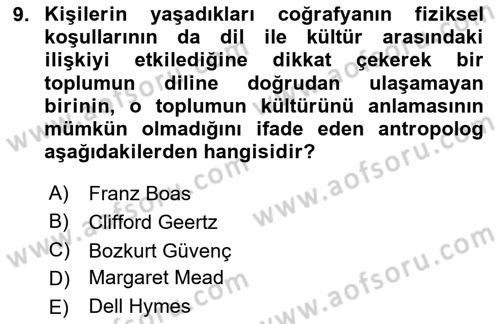 Sosyal Antropoloji Dersi 2025 - 2026 Yılı (Final) Dönem Sonu Sınav Soruları 9. Soru