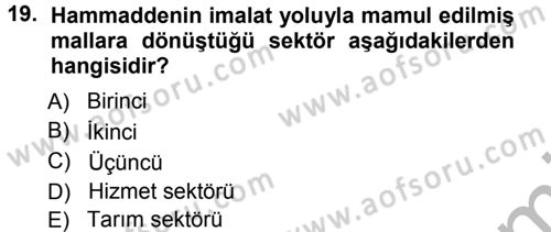 Davranış Bilimlerine Giriş Dersi 2012 - 2013 Yılı (Vize) Ara Sınav Soruları 19. Soru
