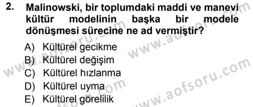 Davranış Bilimlerine Giriş Dersi 2012 - 2013 Yılı (Final) Dönem Sonu Sınav Soruları 2. Soru