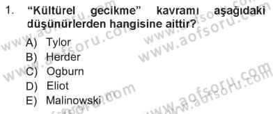 Davranış Bilimlerine Giriş Dersi 2012 - 2013 Yılı Tek Ders Sınav Soruları 1. Soru