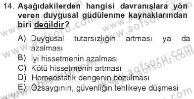 Davranış Bilimlerine Giriş Dersi 2012 - 2013 Yılı Tek Ders Sınav Soruları 14. Soru