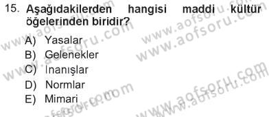 Davranış Bilimlerine Giriş Dersi 2012 - 2013 Yılı Tek Ders Sınav Soruları 15. Soru