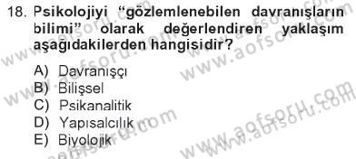 Davranış Bilimlerine Giriş Dersi 2012 - 2013 Yılı Tek Ders Sınav Soruları 18. Soru