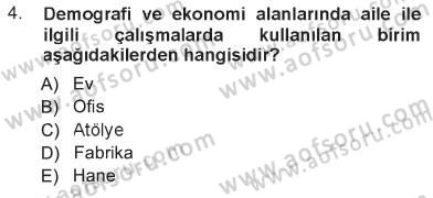 Davranış Bilimlerine Giriş Dersi 2012 - 2013 Yılı Tek Ders Sınav Soruları 4. Soru