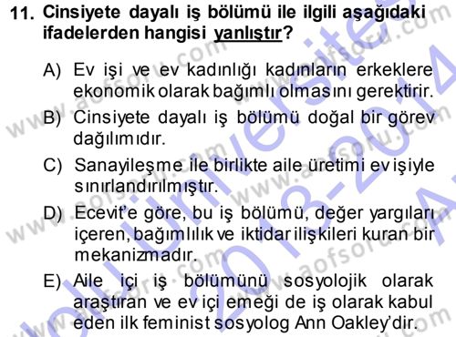 Davranış Bilimlerine Giriş Dersi 2013 - 2014 Yılı (Vize) Ara Sınav Soruları 11. Soru