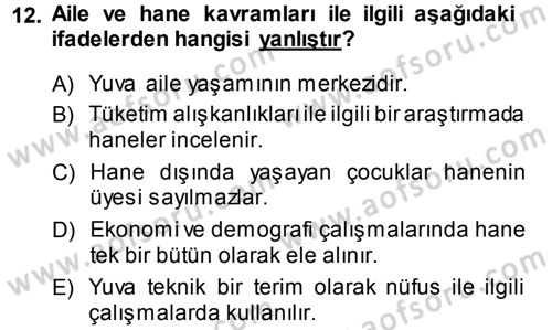 Davranış Bilimlerine Giriş Dersi 2013 - 2014 Yılı (Vize) Ara Sınav Soruları 12. Soru