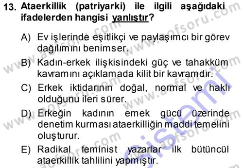Davranış Bilimlerine Giriş Dersi 2013 - 2014 Yılı (Vize) Ara Sınav Soruları 13. Soru