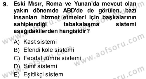 Davranış Bilimlerine Giriş Dersi 2013 - 2014 Yılı (Vize) Ara Sınav Soruları 9. Soru