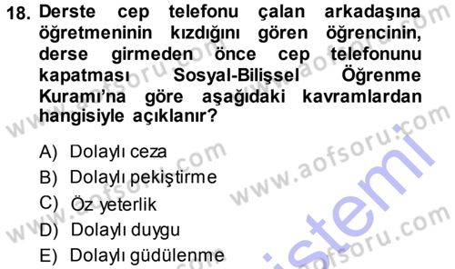Davranış Bilimlerine Giriş Dersi 2013 - 2014 Yılı (Final) Dönem Sonu Sınav Soruları 18. Soru