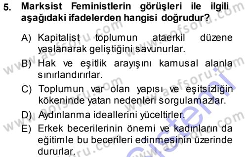 Davranış Bilimlerine Giriş Dersi 2013 - 2014 Yılı (Final) Dönem Sonu Sınav Soruları 5. Soru