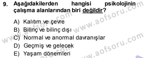 Davranış Bilimlerine Giriş Dersi 2013 - 2014 Yılı (Final) Dönem Sonu Sınav Soruları 9. Soru