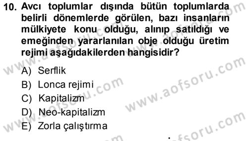Davranış Bilimlerine Giriş Dersi 2013 - 2014 Yılı Tek Ders Sınav Soruları 10. Soru