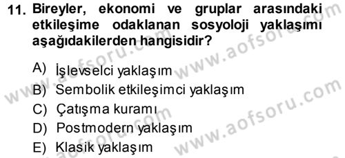 Davranış Bilimlerine Giriş Dersi 2013 - 2014 Yılı Tek Ders Sınav Soruları 11. Soru