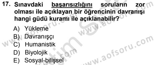 Davranış Bilimlerine Giriş Dersi 2013 - 2014 Yılı Tek Ders Sınav Soruları 17. Soru