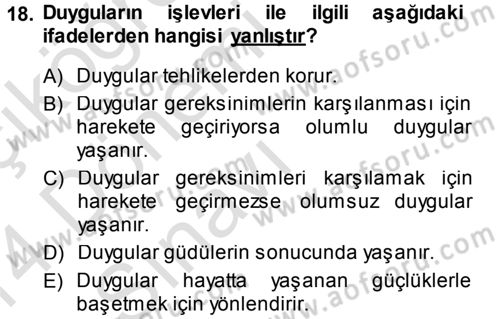 Davranış Bilimlerine Giriş Dersi 2013 - 2014 Yılı Tek Ders Sınav Soruları 18. Soru