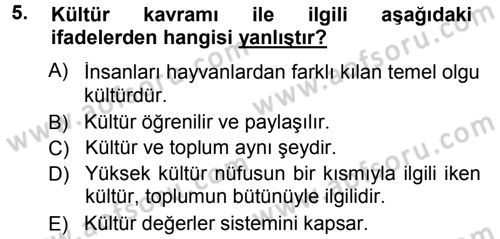 Davranış Bilimlerine Giriş Dersi 2013 - 2014 Yılı Tek Ders Sınav Soruları 5. Soru