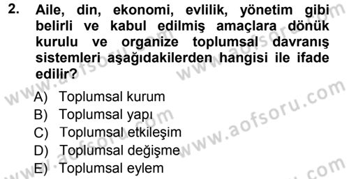Davranış Bilimlerine Giriş Dersi Ara Sınavı Deneme Sınav Soruları 2. Soru