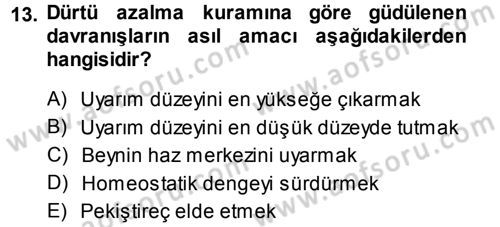 Davranış Bilimlerine Giriş Dersi 2014 - 2015 Yılı (Final) Dönem Sonu Sınav Soruları 13. Soru
