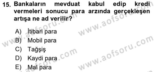 Davranış Bilimlerine Giriş Dersi 2015 - 2016 Yılı (Final) Dönem Sonu Sınav Soruları 15. Soru
