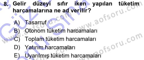 Davranış Bilimlerine Giriş Dersi 2015 - 2016 Yılı (Final) Dönem Sonu Sınav Soruları 8. Soru