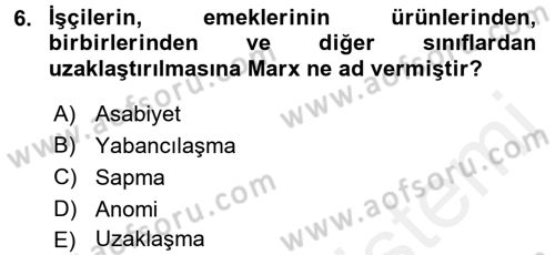 Davranış Bilimlerine Giriş Dersi 2015 - 2016 Yılı Tek Ders Sınavı 6. Soru