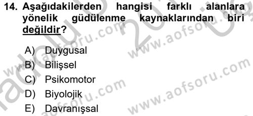 Davranış Bilimlerine Giriş Dersi 2016 - 2017 Yılı 3 Ders Sınav Soruları 14. Soru