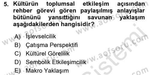 Davranış Bilimlerine Giriş Dersi 2016 - 2017 Yılı (Vize) Ara Sınav Soruları 5. Soru