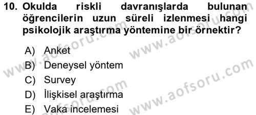 Davranış Bilimlerine Giriş Dersi 2016 - 2017 Yılı (Final) Dönem Sonu Sınav Soruları 10. Soru