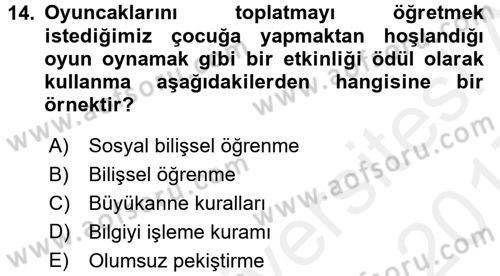 Davranış Bilimlerine Giriş Dersi 2016 - 2017 Yılı (Final) Dönem Sonu Sınav Soruları 14. Soru
