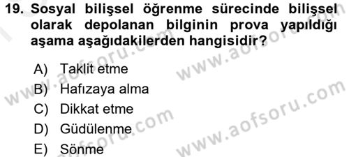Davranış Bilimlerine Giriş Dersi 2016 - 2017 Yılı (Final) Dönem Sonu Sınav Soruları 19. Soru