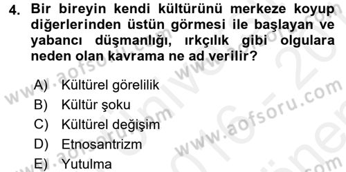Davranış Bilimlerine Giriş Dersi 2016 - 2017 Yılı (Final) Dönem Sonu Sınav Soruları 4. Soru