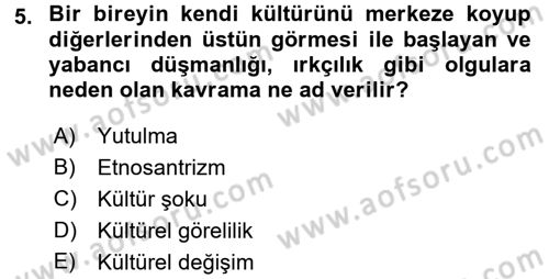 Davranış Bilimlerine Giriş Dersi 2017 - 2018 Yılı 3 Ders Sınav Soruları 5. Soru