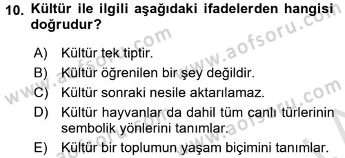 Davranış Bilimlerine Giriş Dersi 2017 - 2018 Yılı (Vize) Ara Sınav Soruları 10. Soru